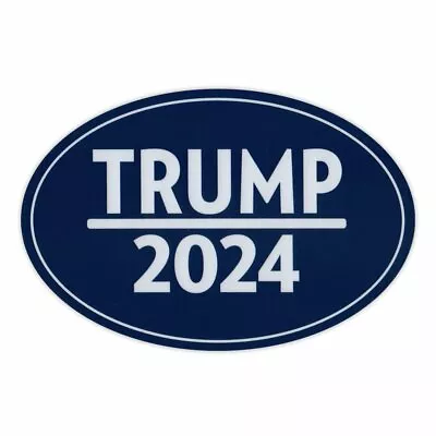 Oval Car Magnet Trump 2024 President 6  X 4  Magnetic Bumper Sticker • $7.49