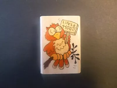 Owl -  Life's A Hoot!  - Wood Mounted Rubber Stamp • $8.75