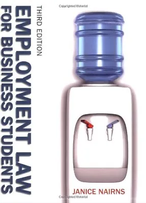 Employment Law For Business Students By Janice Nairns. 9781405832762 • £3.50