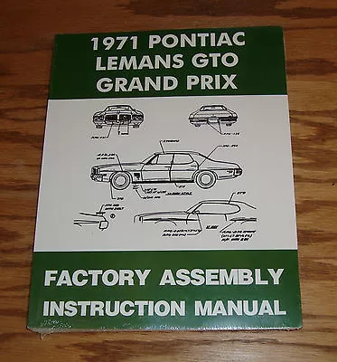 $32 • Buy 1971 Pontiac LeMans GTO Grand Prix Factory Assembly Instruction Manual 71