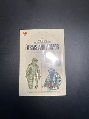 A Grosset All Color Guide To Arms And Armor.  Hardback Book • $9.99