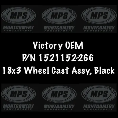 VICTORY OEM 09-15 HAMMER 18x3 WHEEL CAST ASSEMBLY FRONT BLK P/N 1521152-266 ** • $400