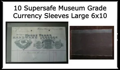 10 Museum Grade 6x10 Currency XL Large Banknote Sleeves Supersafe MG500 Mylar  • $16.10