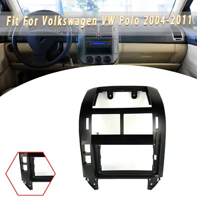 Car Fascia Stereo Radio Bezel Panel Frame Trim For Volkswagen VW Polo 2004-2011 • $59.63