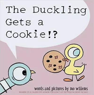 The Duckling Gets A Cookie - Paperback By Mo Willems - GOOD • $3.66