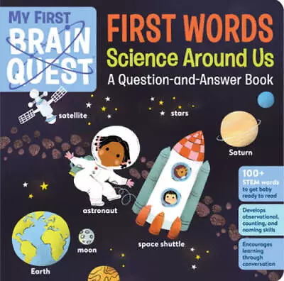 My First Brain Quest First Words: Science Around Us: A Question-and-Answe - GOOD • $4.57