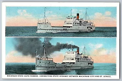 Mackinaw City Michigan - Michigan State Auto Ferries - Vintage Postcard - • $9.34