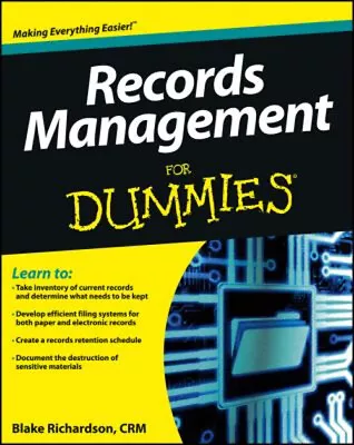 Records Management For Dummies Paperback CRM Blake Richardson • $9.76