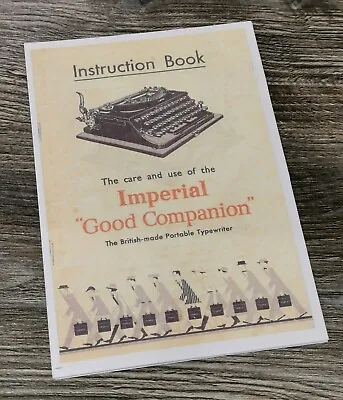 Imperial Good Companion Portable Typewriter Manual Printed Copy • £10