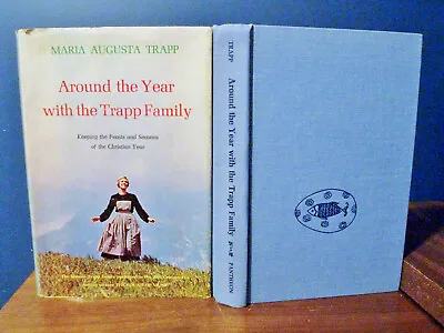 Maria Trapp Signed Around The Year Feasts Seasons Sound Music Songbook Book 1955 • $180