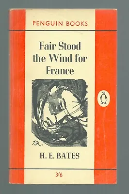 £3.85 • Buy Fair Stood The Wind For France By H E Bates - Penguin No.1279 1961