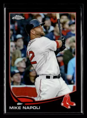 Mike Napoli #'d /100 - 2013 Topps Chrome Black Refractor SP #46 Boston Red Sox • $4.99