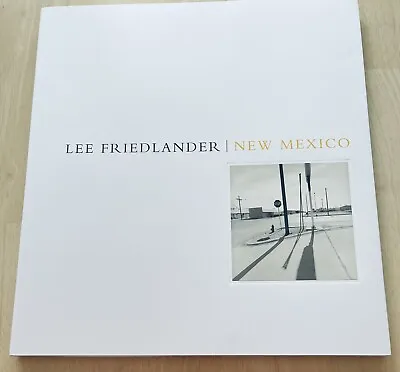 Lee Friedlander: New Mexico Emily Neff NEW SIGNED Radius Book 2008Hardcover • $270