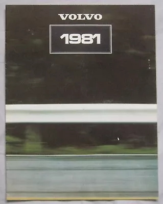 1981 Volvo Range Brochure Publication Number ASP/PV 8585-81 • $8.62