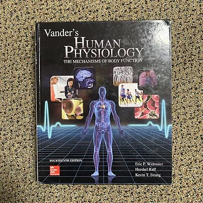 Vander's Human Physiology By Hershel Raff Eric P. Widmaier And Kevin T. Strang • $15