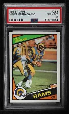 1984 Topps Vince Ferragamo #283 PSA 8 • $15.20