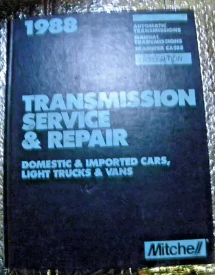 1988 Mitchell Transmission Service Repair Manual Domestic & Import Cars  L Truck • $29