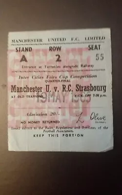 Manchester Utd V Rc Strasbourg Inter Cities Fairs Cup Qf 1964 65 Ticket  • £19