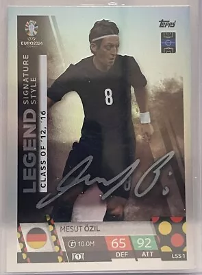 LEGEND Signature MESUT OZIL Match Attax UFEA EURO 2024 Germany Euros 24 #LSS1 • £3.99