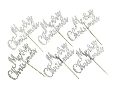 6 X Merry Christmas Signs Cake Decorations Yule Cupcake Toppers GLITTER SILVER • £2.99