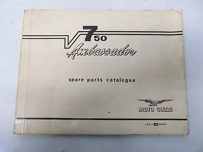 1970 Moto Guzzi 750 Ambassador Spare Parts Catalogue  • $56.95