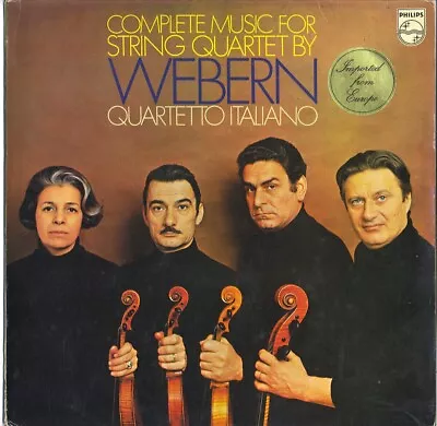 Quartetto Italiano LP 'Complete Music-String Quartet By Webern' Philips 6500 105 • $10.99