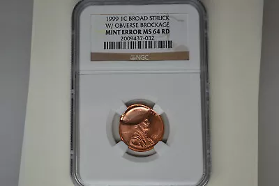 $115 • Buy 1999 Lincoln Cent- Broad Struck With Obverse Brockage- NGC MS-64 RD. Dramatic!