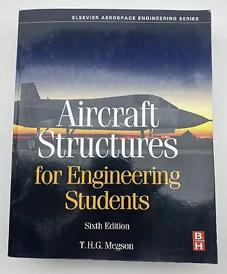 Aircraft Structures For Engineering Students (Aerospace Engineering) • $75