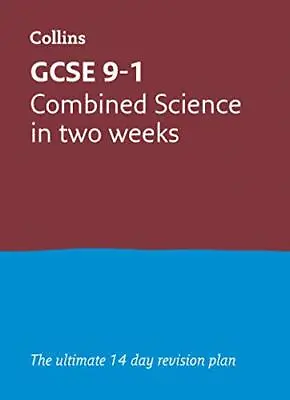 GCSE 9-1 Combined Science In Two Weeks: Ideal For Home Learni... By Collins GCSE • £6.49