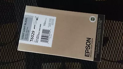 2019 Genuine Epson T6029 Light Light Black Ink Stylus Pro 7800 9800 7880 9880 Ne • $42