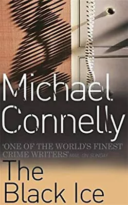 The Black Ice Paperback Michael Connelly • $6.50