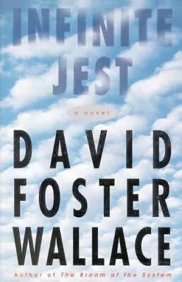 Infinite Jest: A Novel - Hardcover Wallace David Foster • $17.55