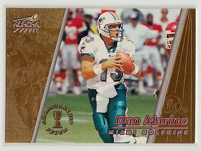 1998 Pacific Aurora Championship Fever #28 Dan Marino • $1.75