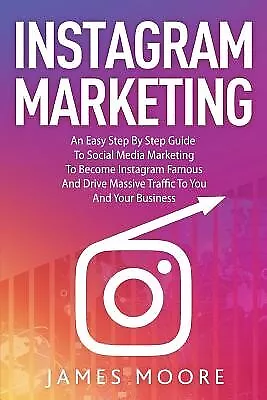 Instagram Secrets Underground Playbook For Growing Your Foll By Moore James • $34.06