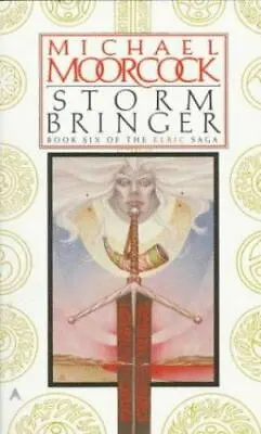 $8.37 • Buy Storm Bringer; Elric Saga, Book 6 - 0441787541, Paperback, Michael Moorcock