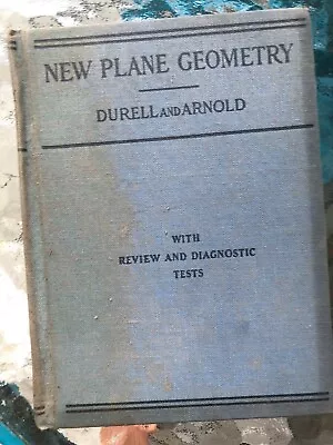 New Plane Geometry Durell And Arnold -1947 Protractor Mathematics  • $8.99