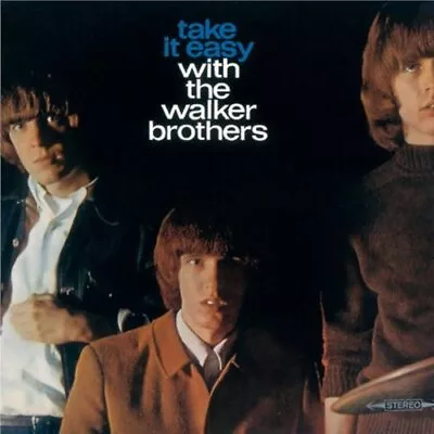 Walker Brothers The - Take It Easy - Walker Brothers The CD 8JVG The Cheap The • £4.05