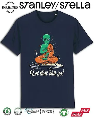 £8.99 • Buy Mens ALIEN Buddha T-Shirt Funny Let That S*** Go UFO Space Organic Tee Aliens