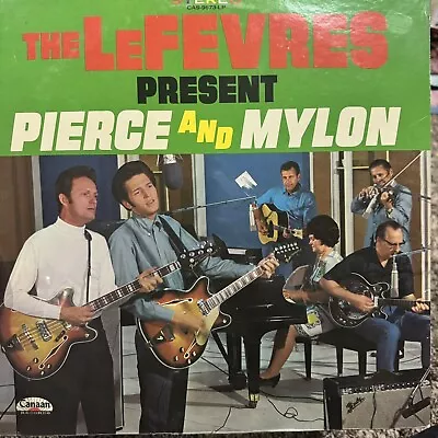 SEALED LP Southern Gospel Lefevres  Present Pierce & Mylon  LeFevre Canaan 9673 • $45