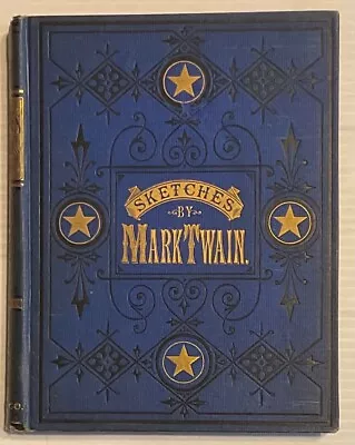 1875 First Edition Of MARK TWAIN'S SKETCHES NEW AND OLD American Publishing Co. • $175