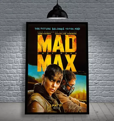 Mad Max Fury Road 2015 Tom Hardy Framed Movie Poster Print Cinema A1 & 60x40cm • $129.90