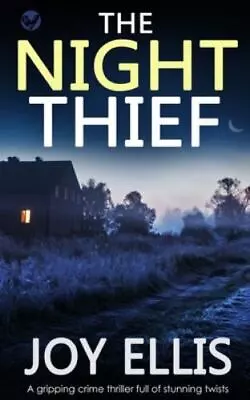 THE NIGHT THIEF A Gripping Crime Thriller Full Of Stunning Twists (Jackman & Ev • $8.49