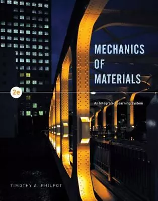 Mechanics Of Materials: An Integrated Learning System  Philpot Timothy A. • $6.47