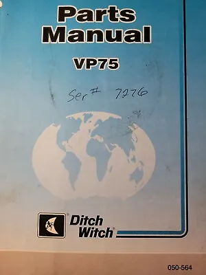 Ditch Witch R100 Tractor VP65 Vibratory Plow Attachment Parts Catalog Manual • $69.95
