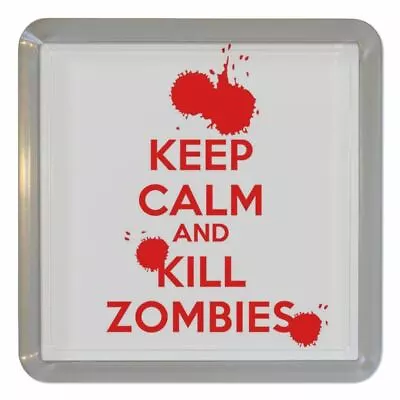 Keep Calm And Kill Zombies - Clear Plastic Tea Coaster / Beer Mat BadgeBeast • £3.99