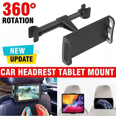 New Universal 360° Car Phone Holder Seat Back Headrest Mount For Tablet Holder • $17.99