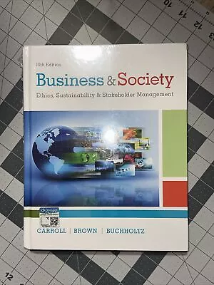 MindTap Course List Ser.: Business And Society : Ethics Sustainability And... • $9.99