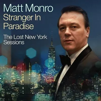 Matt Monro - Stranger In Paradise - The Lost New York Sessions (CD) • £3.79