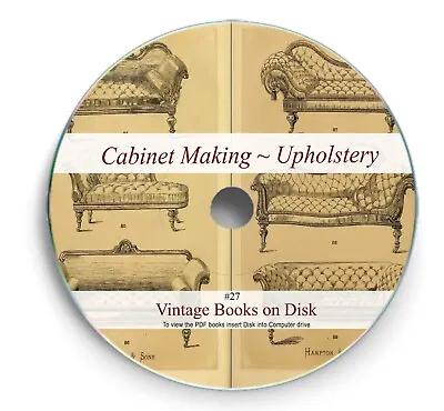 125 Rare Furniture Making Upholstery Books On DVD - Carpentry Woodworking Old 28 • £4.65