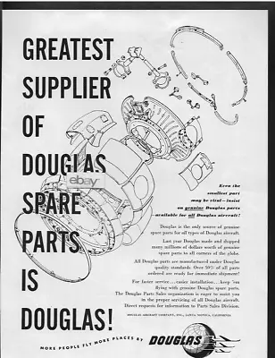 Douglas Aircraft 1949 Genuine Parts The Greatest Supplier Is Douglas Ad • $4.99